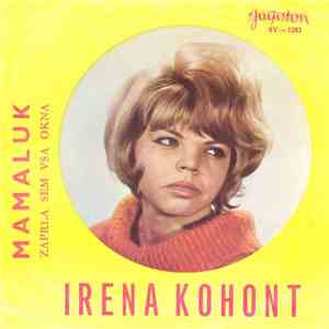 Irena Kohont - Mamaluk / Zaprla Sem Vsa Okna