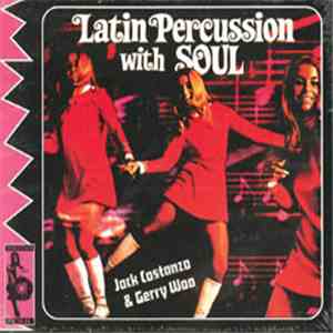 Jack Costanzo & Gerry Woo - Latin Percussion With Soul