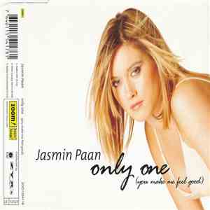Jasmin Paan - Only One (You Make Me Feel Good)