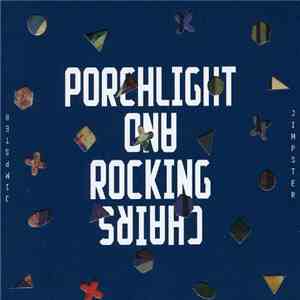 Jimpster - Porchlight And Rocking Chairs