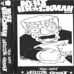 Kent Brockman - Hellcore-Graphy '2000-2004'