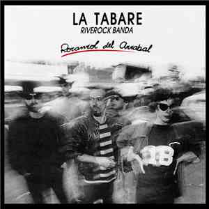 La Tabaré Riverock Banda - Rocanrol Del Arrabal