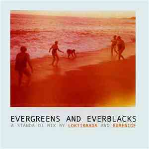 Loktibrada And Rumenige - Evergreens & Everblacks: A Standa DJ Mix