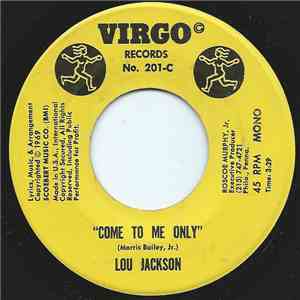 Lou Jackson - Come To Me Only / Peace To You Brother