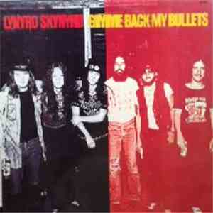 Lynyrd Skynyrd - Gimme Back My Bullets