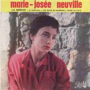 Marie-Josée Neuville - La Dérive