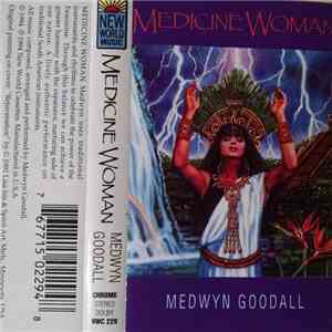 Medwyn Goodall - Medicine Woman