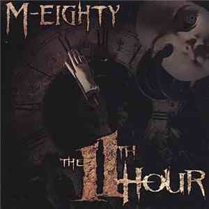 M-Eighty - The 11th Hour
