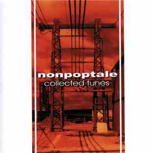 Nonpoptale - Collected Tunes