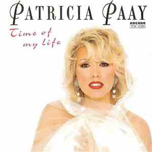 Patricia Paay - Time Of My Life