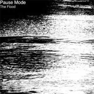 Pause Mode - The Flood