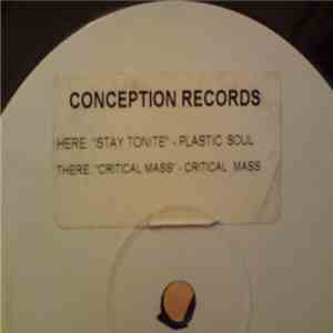 Plastic Soul / Critical Mass - Stay Tonite / Critical Mass