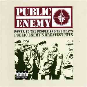 Public Enemy - Power To The People And The Beats (Public Enemy's Greatest H ...