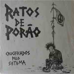 Ratos De Porão - Crucificados Pelo Sistema