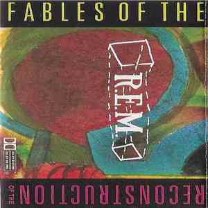 R.E.M. - Fables Of The Reconstruction