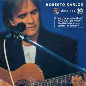 Roberto Carlos - Detalhes