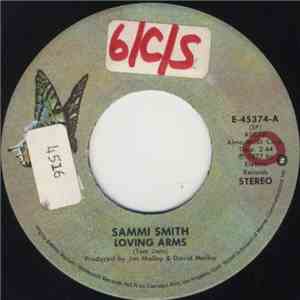 Sammi Smith - Loving Arms / I Just Wanted To Sing