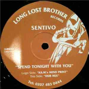 Sentivo - Spend Tonight With You