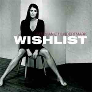 Stephanie Hundertmark - Wishlist