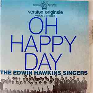 The Edwin Hawkins Singers - Oh Happy Day