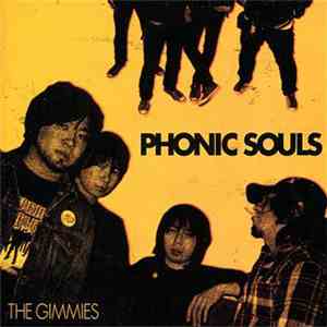 The Gimmies - Phonic Souls