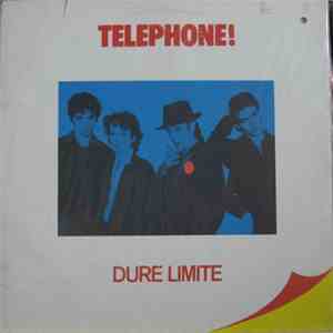 Téléphone - Dure Limite