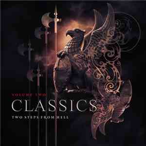 Two Steps From Hell - Classics Volume Two