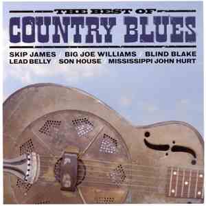Various - The Best Of Country Blues