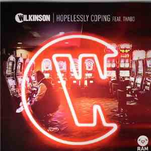 Wilkinson  feat. Thabo - Hopelessly Coping