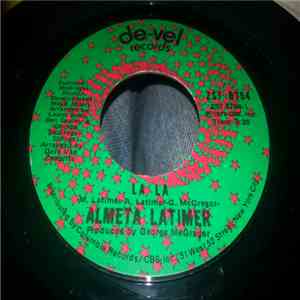 Almeta Latimer - La La / Tobacco Road