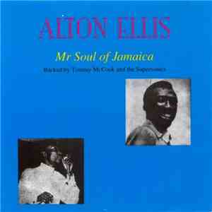 Alton Ellis - Mr Soul Of Jamaica