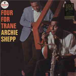 Archie Shepp - Four For Trane