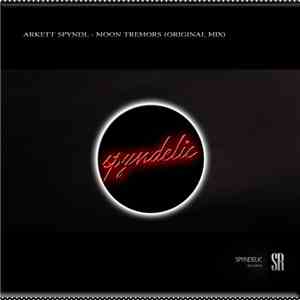 Arkett Spyndl - Moon Tremors (Original Mix)