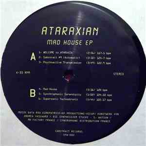 Ataraxian - Mad House EP