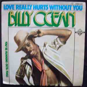 Billy Ocean - Love Really Hurts Without You