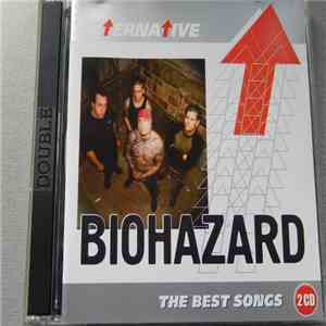 Biohazard - Alternative The Best Songs