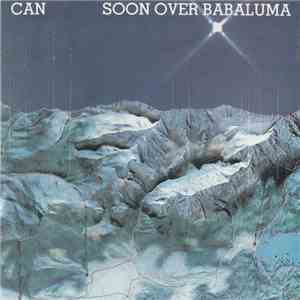 Can - Soon Over Babaluma