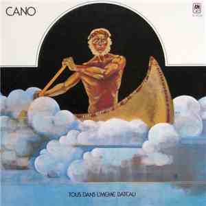 CANO - Tous Dans L'Même Bateau