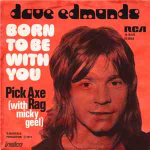 Dave Edmunds - Born To Be With You