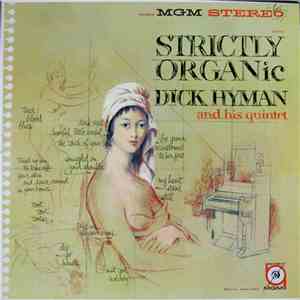 Dick Hyman And His Quintet - Strictly Organ-ic!