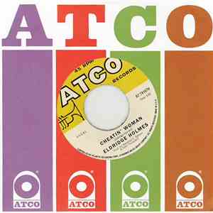 Eldridge Holmes - Cheatin' Woman / Pop, Popcorn Children
