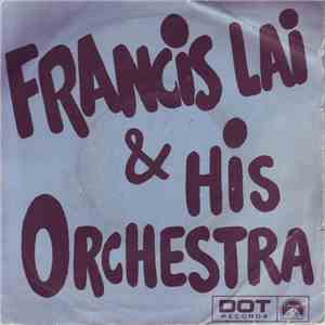Francis Lai & His Orchestra - Theme From Love Story / Skating In Central Park