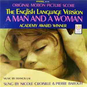 Francis Lai - A Man And A Woman: The English Language Version (Original Motion Picture Score)