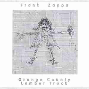 Frank Zappa - Orange County Lumber Truck