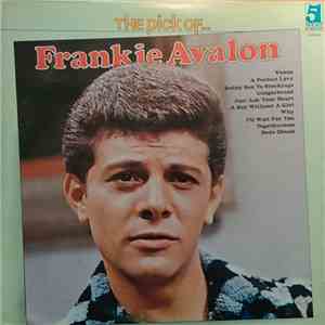 Frankie Avalon - The Pick Of... Frankie Avalon