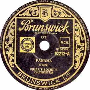 Friar's Society Orchestra - Panama / Tiger Rag