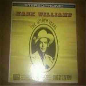 Hank Williams - The Golden Years