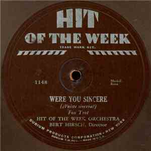 Hit-Of-The-Week Orchestra, Bert Hirsch - Were You Sincere