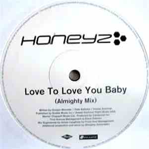 Honeyz - Love To Love You Baby