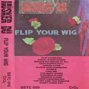 Hüsker Dü - Flip Your Wig